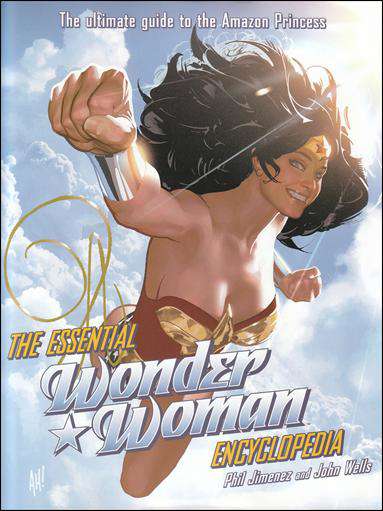 The Essential Wonder Woman Encyclopedia Book #1 Hardcover