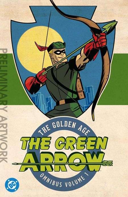 Green Arrow: The Golden Age Omnibus
