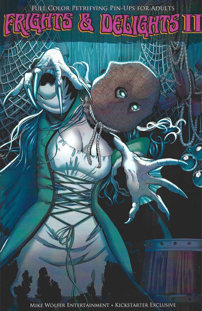 Frights &amp; Delights II (Mike Wolfer’s…)