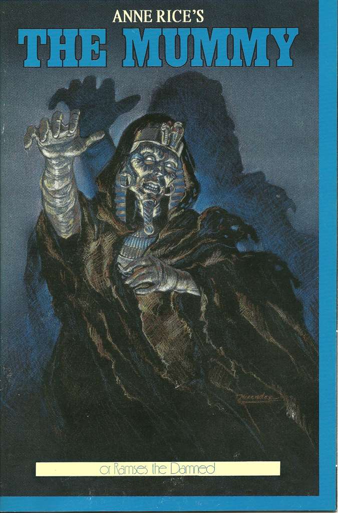The Mummy or Ramses the Damned (Anne Rice’s…) #2
