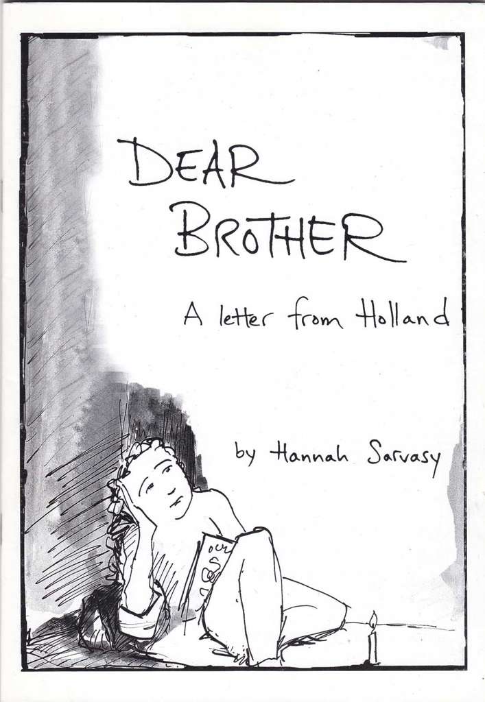 Dear Brother (A Letter From Holland)