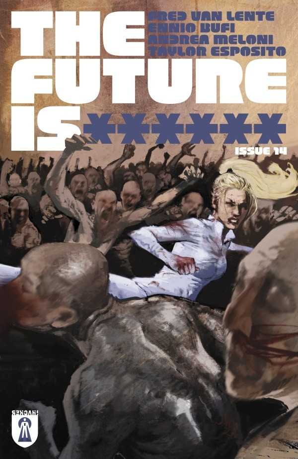 The Future Is ****** #14 Variation A
