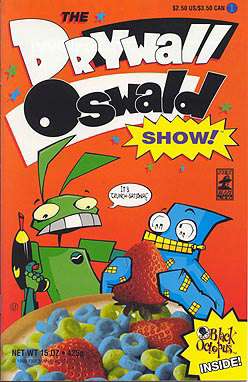 The Drywall and Oswald Show