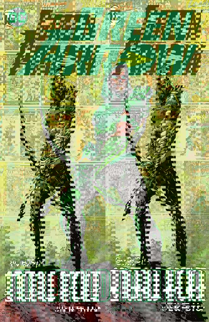 Green Arrow: 80 Years of the Emerald Archer