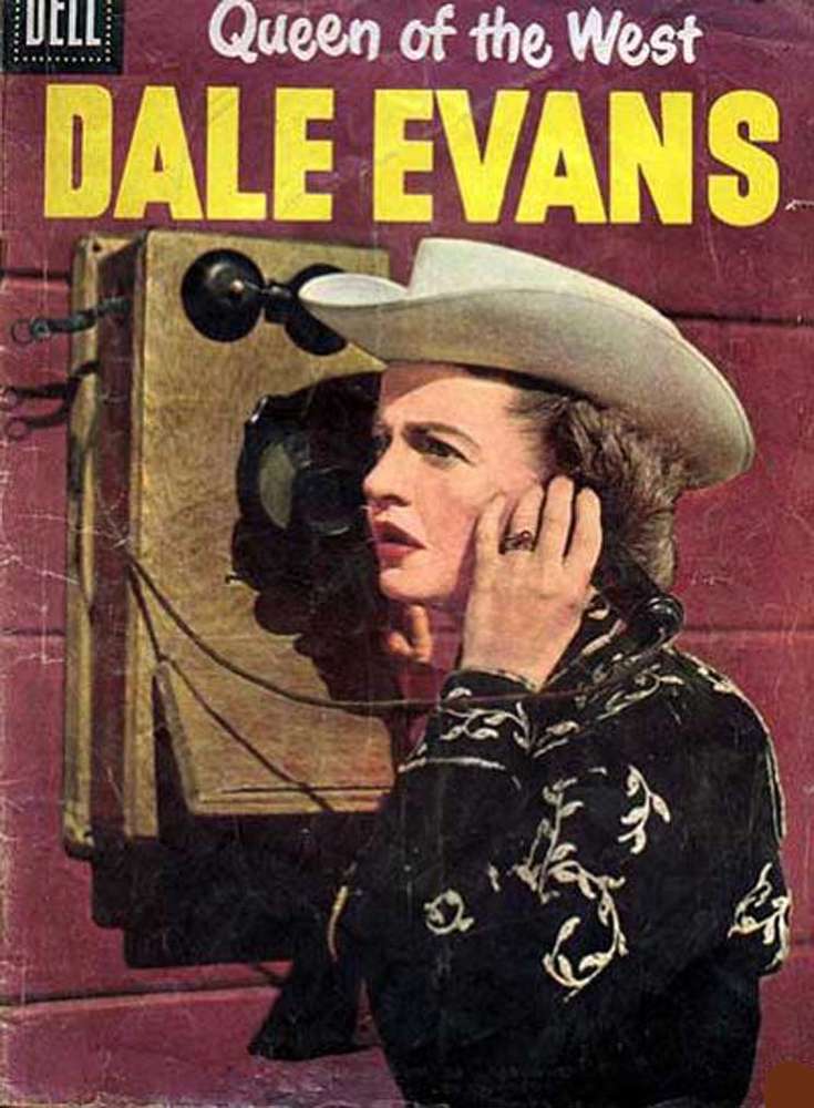 Queen of the West, Dale Evans #13