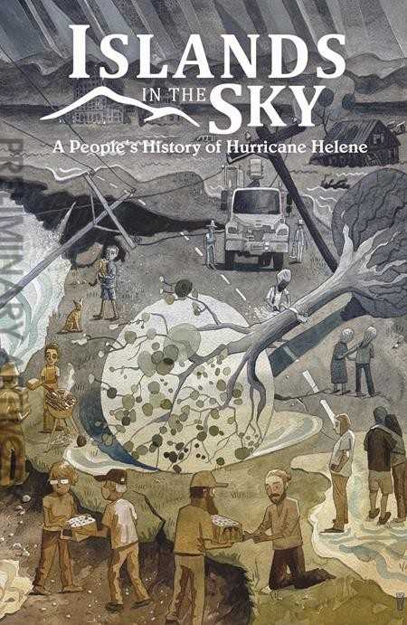Islands in the Sky: A People’s History of Hurricane Helene