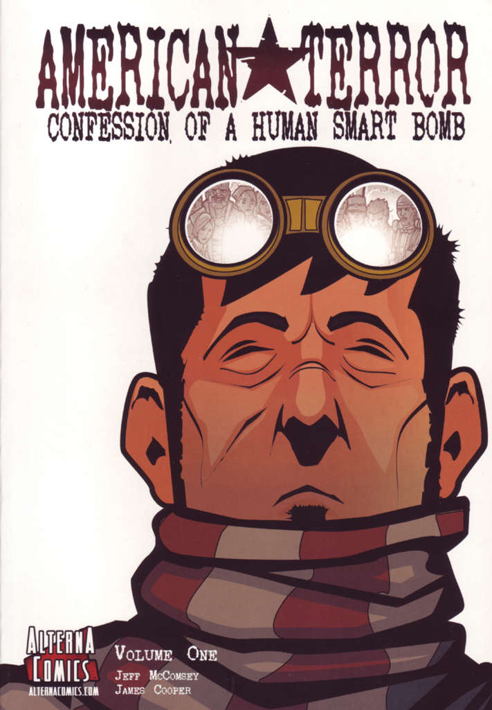 American Terror: Confession of a Human Smart Bomb