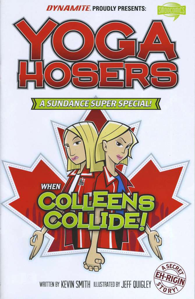 Yoga Hosers: A Sundance Super Special (Kevin Smith’s…) #1  - 2nd printing