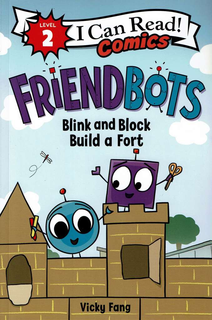 Friendbots: Blink and Block Build a Fort