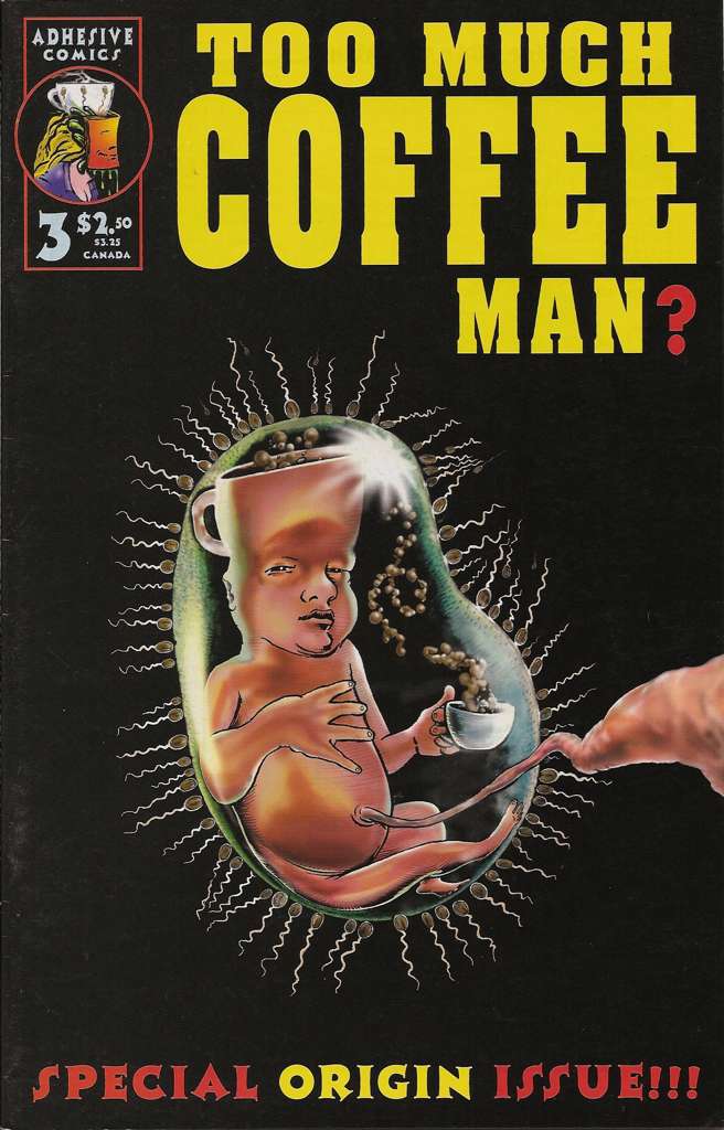 Too Much Coffee Man #3  - 4th printing