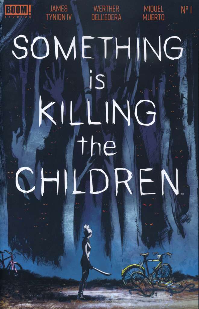 Something is Killing the Children