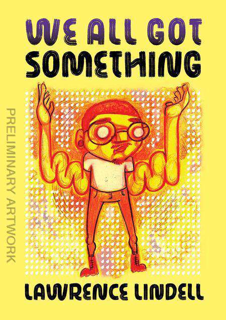 We All Got Something