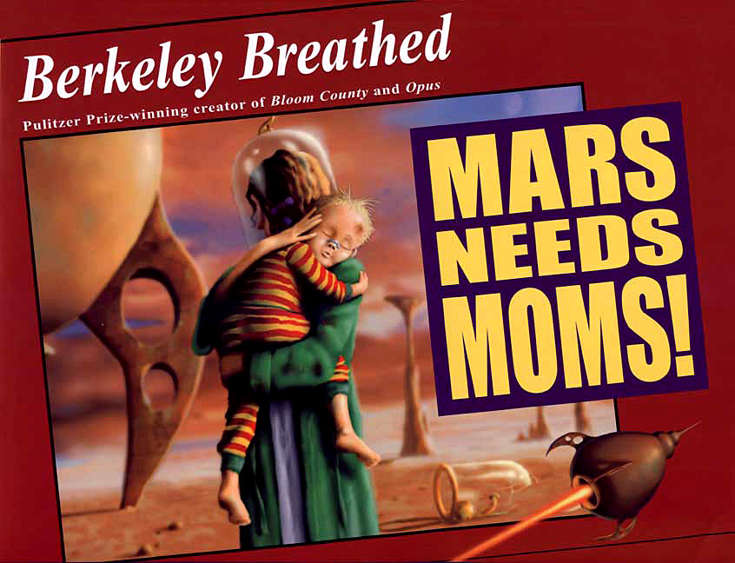 Mars Needs Moms!