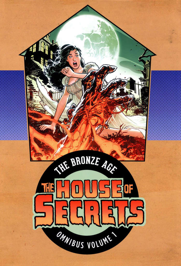 The House of Secrets: The Bronze Age Omnibus