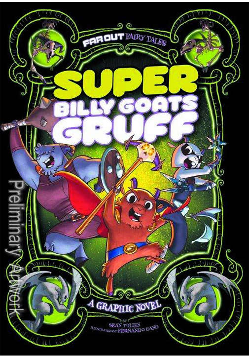 Far Out Fairy Tales: Super Billy Goats Gruff