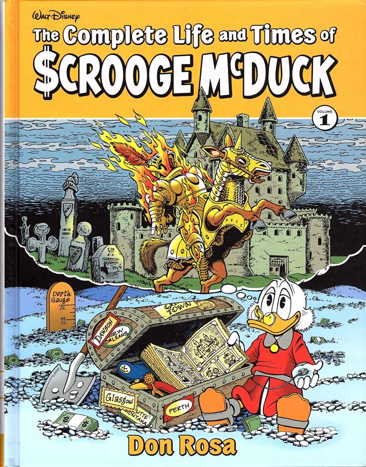 The Complete Life and Times of Scrooge McDuck