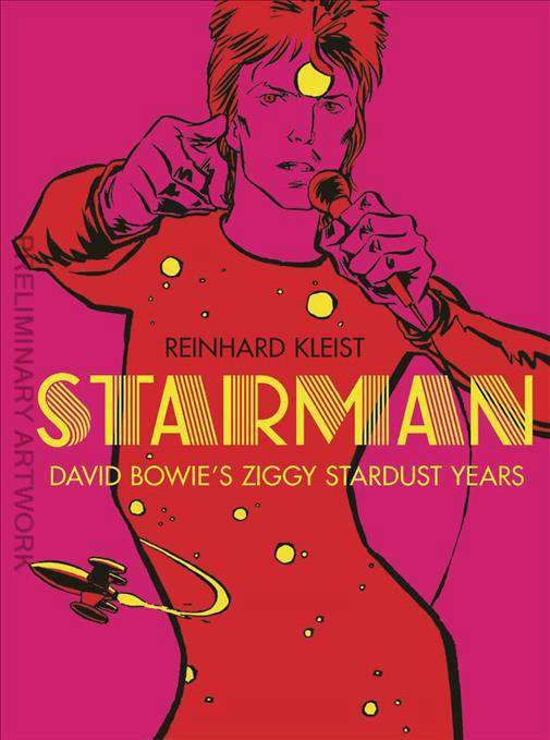 Starman: David Bowie’s Ziggy Stardust Years