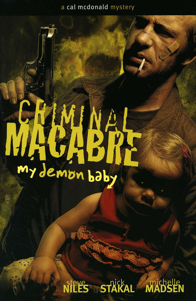 Criminal Macabre: My Demon Baby Book #1
