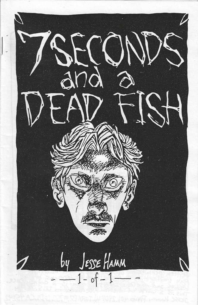 7 Seconds and a Dead Fish