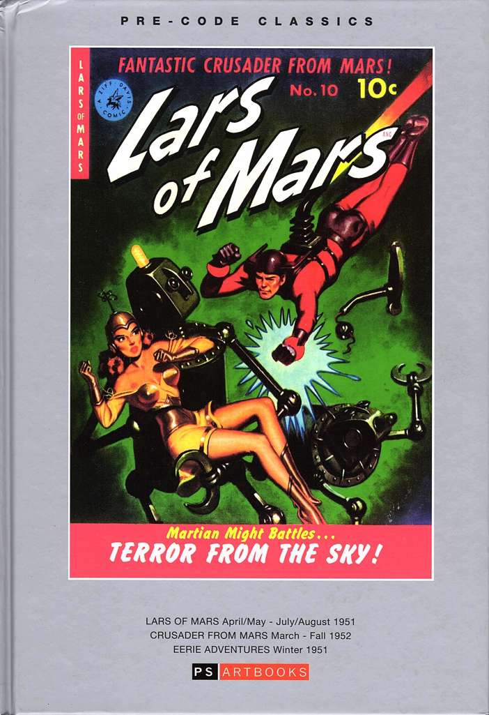 Pre-Code Classics: Lars of Mars/Crusaders from Mars/Eerie Adventures