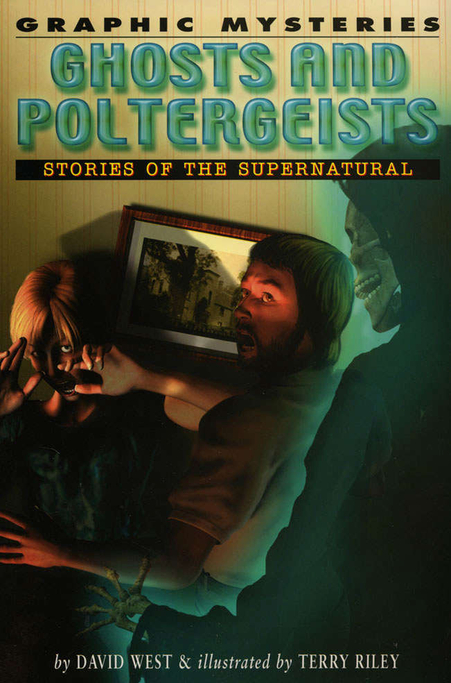 Graphic Mysteries: Ghosts and Poltergeists