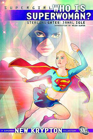 Supergirl: Who is Superwoman?