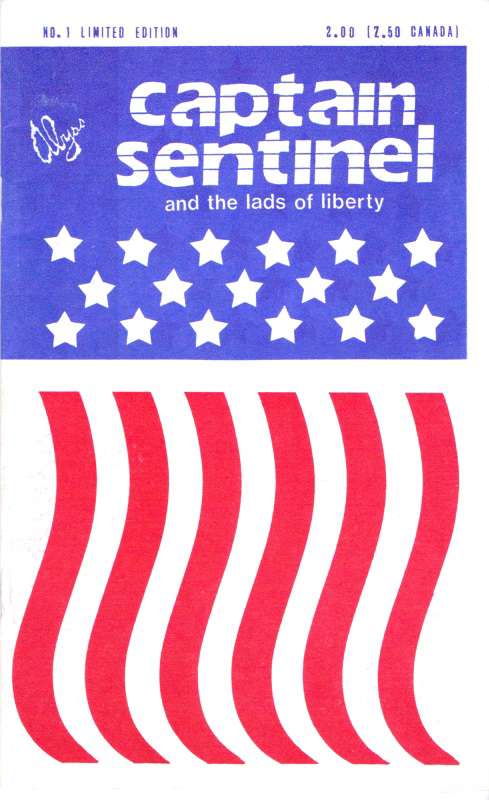 Captain Sentinel and the Lads of Liberty