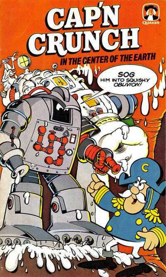 Cap’n Crunch In The Center Of The Earth