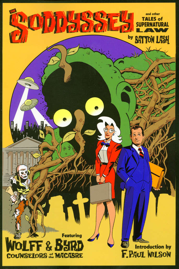 The Soddyssey, And Other Tales of Supernatural Law