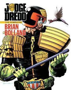Judge Dredd: The Complete Brian Bolland