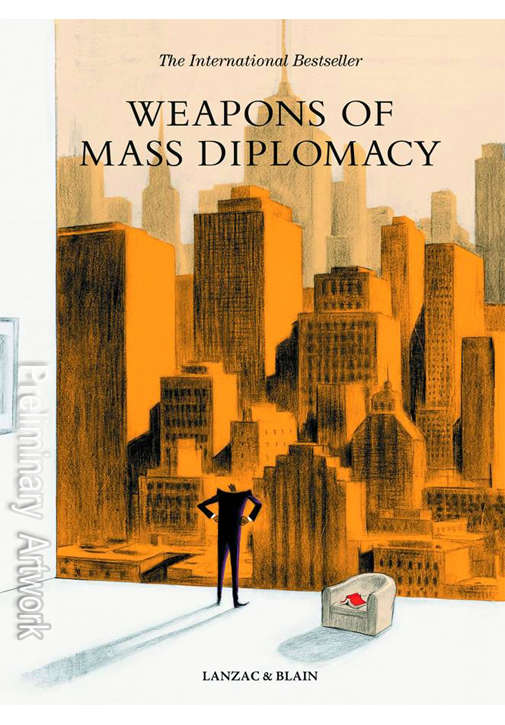 Weapons of Mass Diplomacy