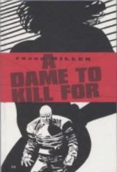 Sin City: A Dame to Kill For Book #1 Variation A
