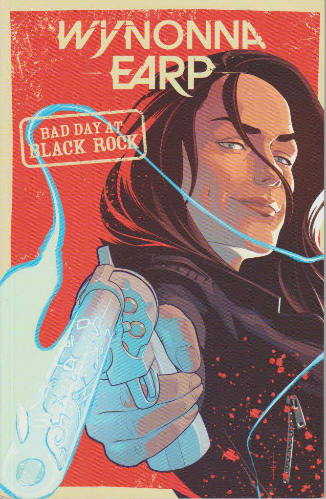 Wynonna Earp: Bad Day at Black Rock #1