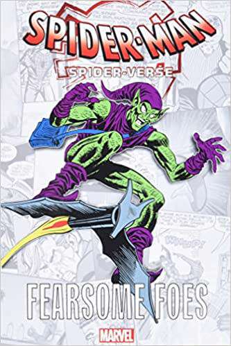 Spider-Man: Into The Spider-Verse: Fearsome Foes