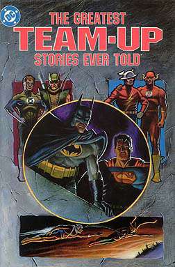 Greatest Team-Up Stories Ever Told Book #1 Hardcover
