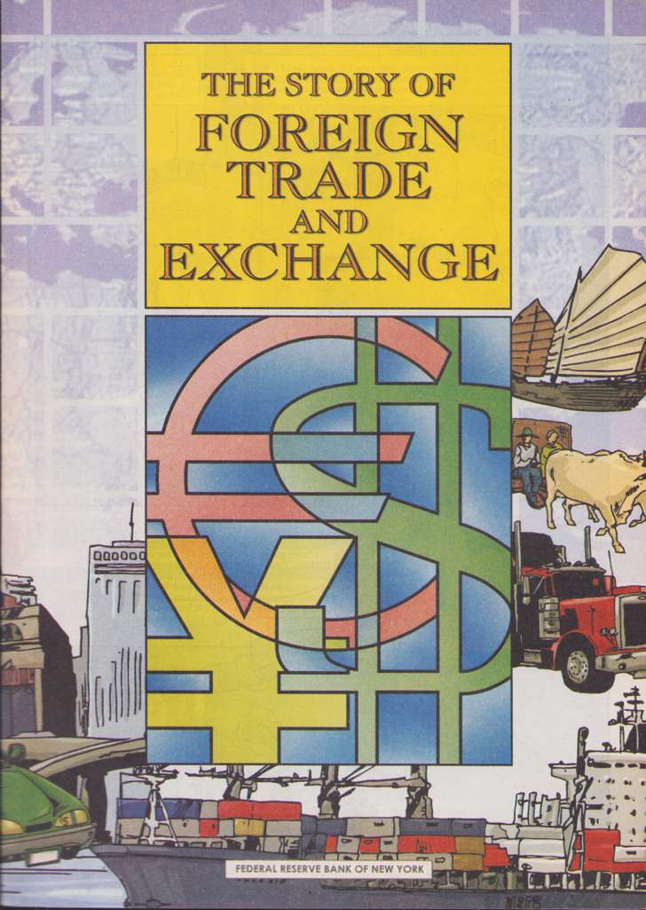 The Story of Foreign Trade and Exchange