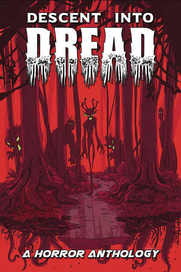 Descent into Dread