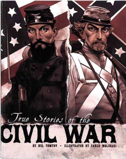 True Stories of the Civil War