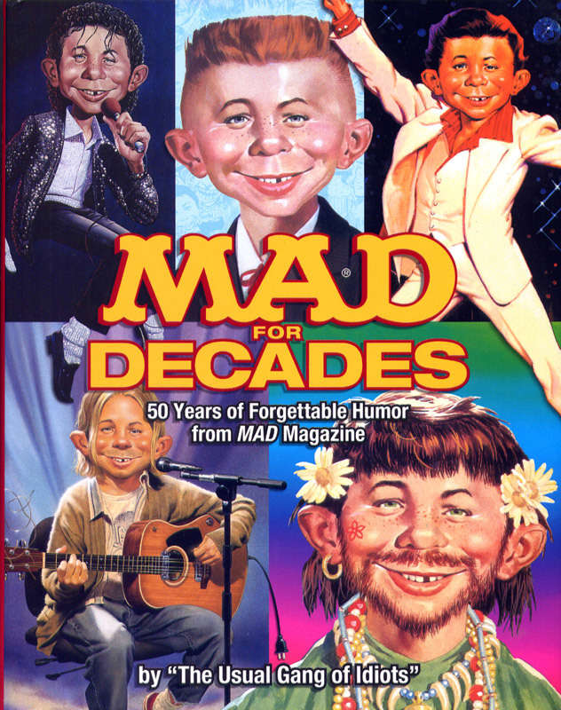 MAD For Decades