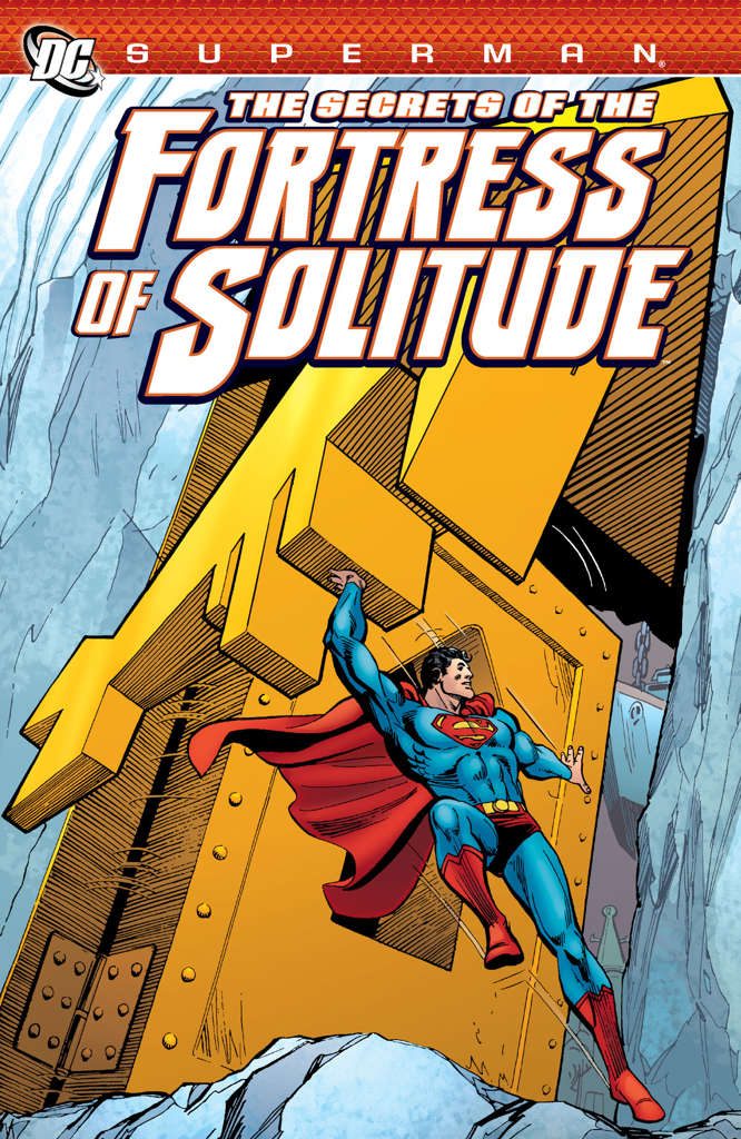 Superman: Secrets of the Fortress of Solitude