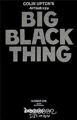 Big Black Thing (Colin Upton’s…)