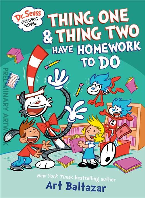 Dr. Seuss Graphic Novel: Thing One And Thing Two Have Homework To Do
