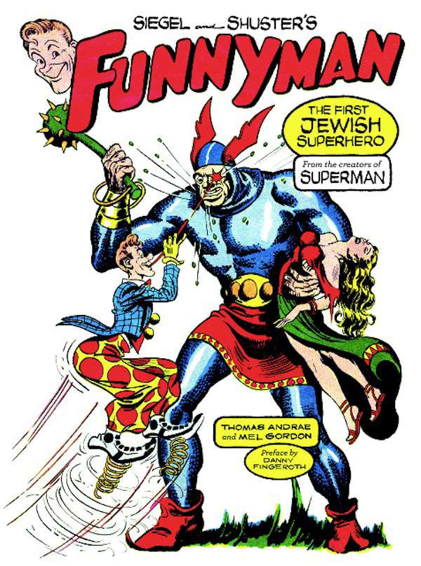Funnyman (Siegel And Shuster’s…)