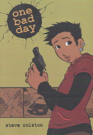 One Bad Day