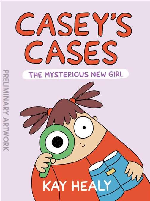 Casey’s Cases: The Mysterious New Girl