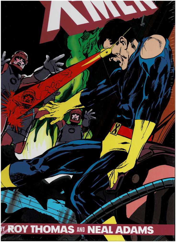 X-Men by Roy Thomas &amp; Neal Adams