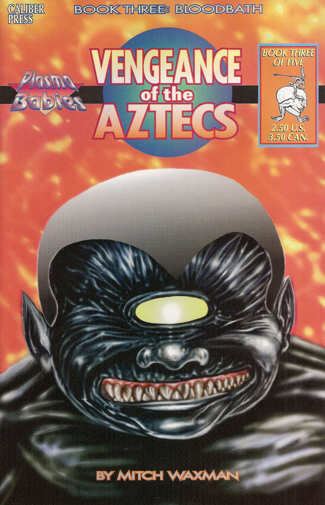 Vengeance of the Aztecs #3