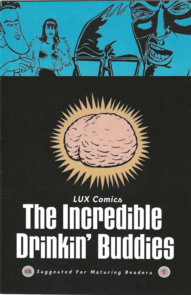 Incredible Drinkin’ Buddies #2