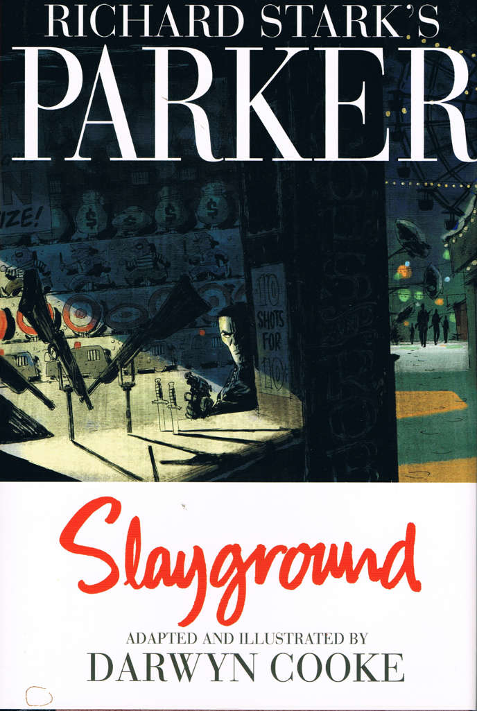 Parker: Slayground (Richard Stark’s…)