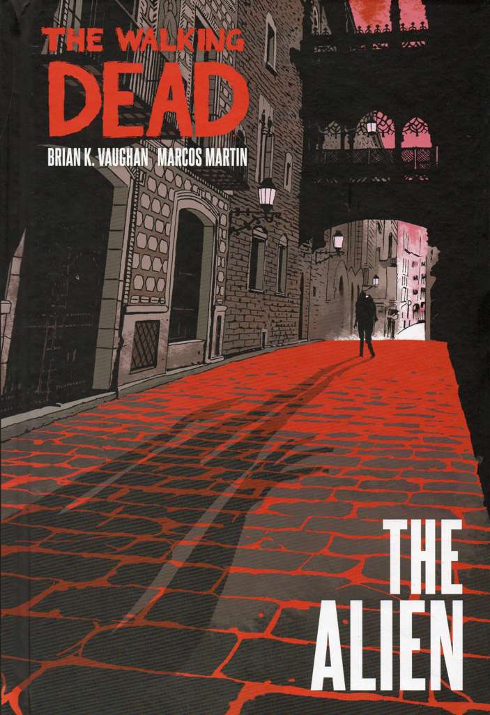 The Walking Dead: The Alien #1 Hardcover